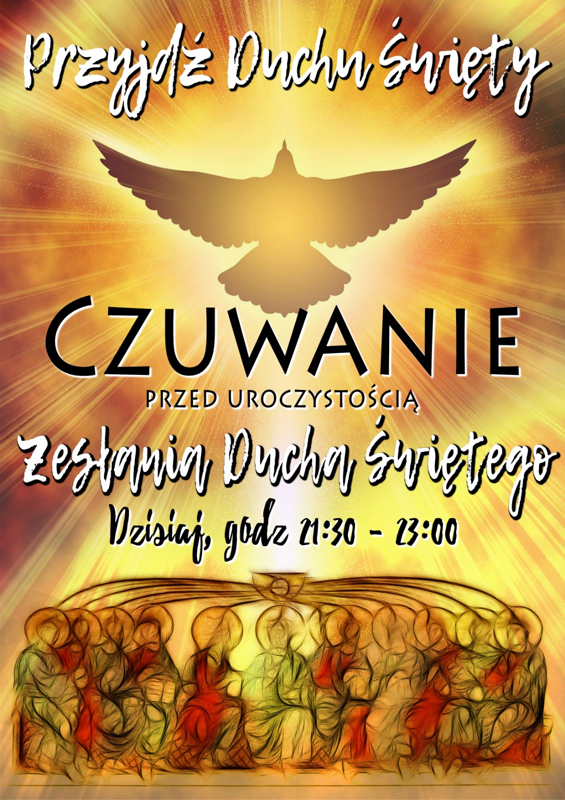 Ułóż Modlitwę O Dobre Przygotowanie Serca Na Przyjęcie Ducha świętego Czuwanie przed uroczystością Zesłania Ducha Świętego - Polska Parafia